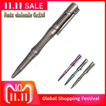 

2017 NEW Fenix T5Ti Titanium Tactical Pen attacking and self-defense in harsh environments tactical defense pressure penre