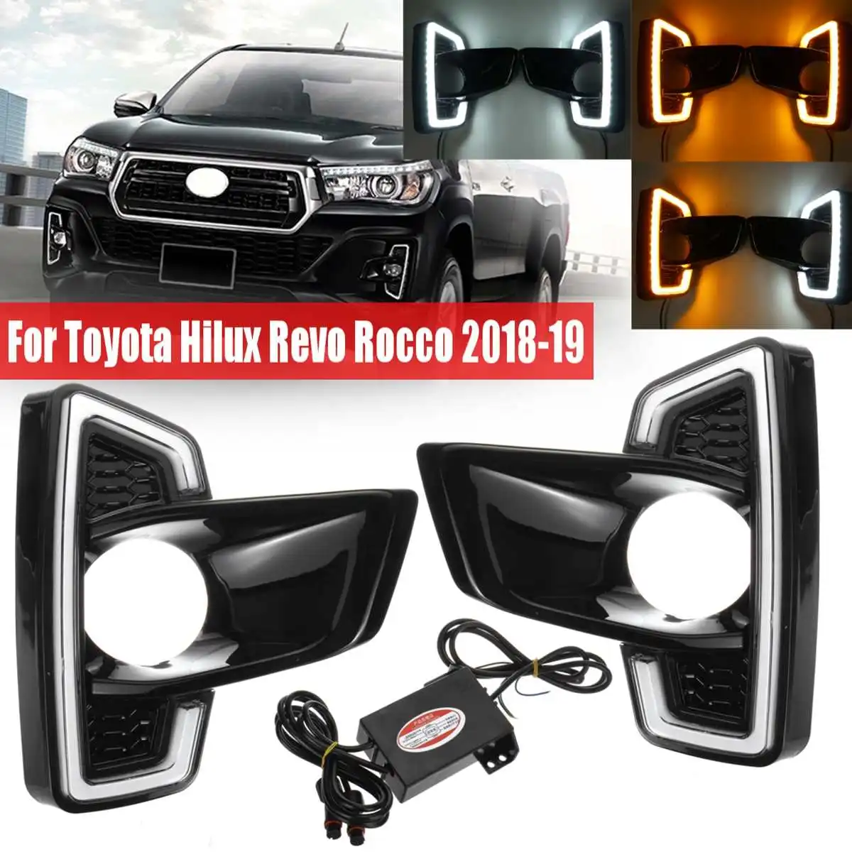 

LED DRL For Toyota Hilux Revo Rocco 2018 2019 Styling Daytime Running Light Fog Light Driving Lamp White Yellow Turn Signal