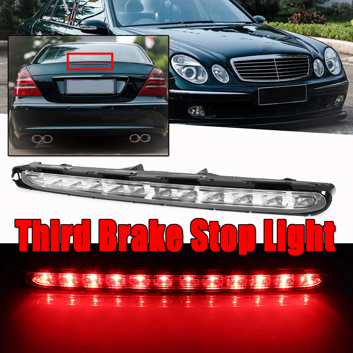 

New Car LED Red Car Rear Third Brake Lights Tail Lamp Light Assembly For Mercedes For Benz W211 E55 E320 E500 Warning Light Lamp