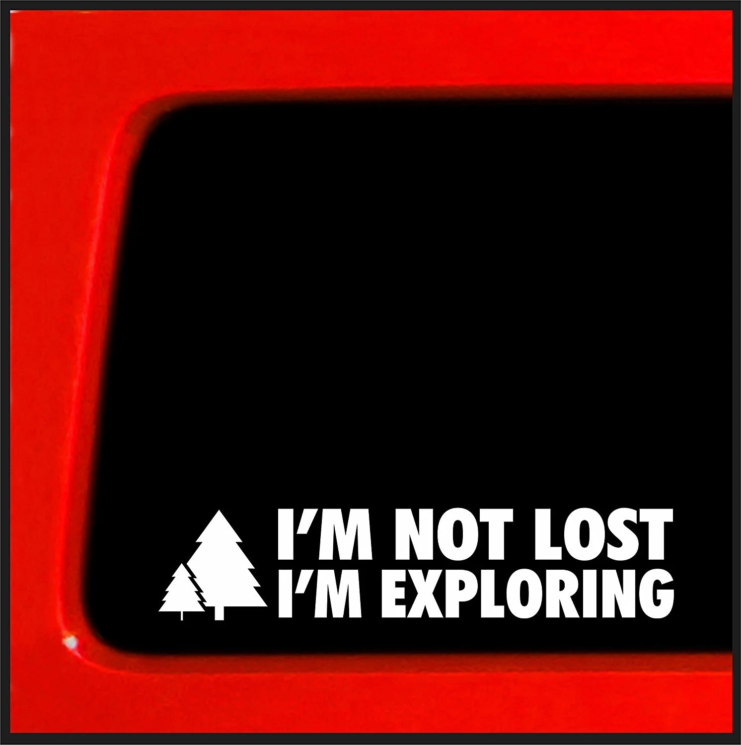 

I'm Not Lost I'm Exploring - window Vinyl Sticker / Decal camping bumper 20cm