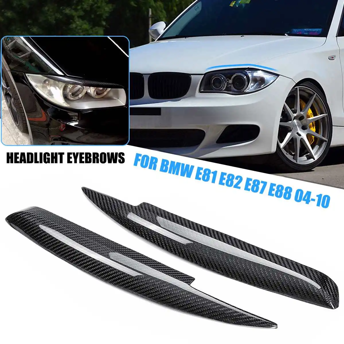 

Carbon Fiber Car Headlight Eyebrows Eyelids Cover For BMW E81 E82 E87 E88 2004-2010