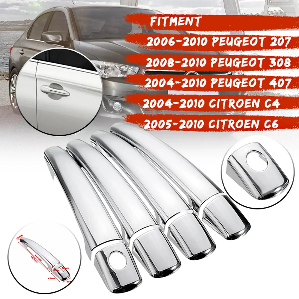 

1 Set Chrome Door Handle Cover TRIM for Peugeot 2008 2010 207 308 407 for CitroenC4 C6 C4 PICASSO Car Styling