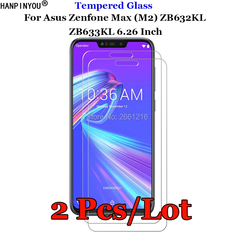 2 шт./лот закаленное стекло для Asus Zenfone Max (M2) ZB632KL ZB633KL 6 26 дюйма 9H 2.5D Премиум Защитная