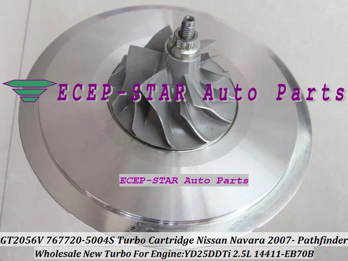 GT2056V 767720-5004S 14411-EB70B Turbo CHRA Cartridge Turbocharger Core NISSAN Thailand NAVARA 2007- Pathfinder YD25DDTi 2.5L (6)
