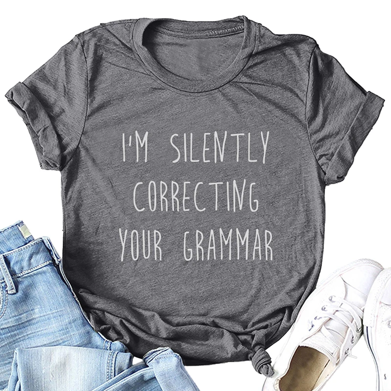 Летняя женская футболка с надписью «I'm silent CORRECTING YOUR GRAMMAR», футболка с буквенным принтом и круглым вырезом, короткий рукав, топ размера плюс, 5XL