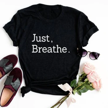 

Men T Shirt Women Tshirt Hip Hop Unisex T-shirt Plus Size Oversized Shirt Just Breath Streetwear T Shirts Fashion 2018 XS-3XL