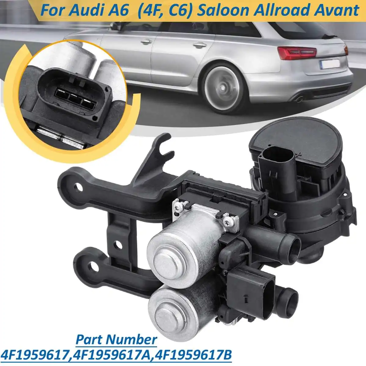 

Water Coolant Solenoid Heater Control Valve 4F1959617 4F1959617A 4F1959617B for VW for Audi A6 04-11 4F C6 Saloon Allroad Avant