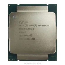 Процессор Intel Xeon E5-2690 v3 E5 2690v3 E5 2690 v3 2,6 ГГц, 12 ядер, 24 потока, 30 Мб, 135 Вт, процессор LGA 2011