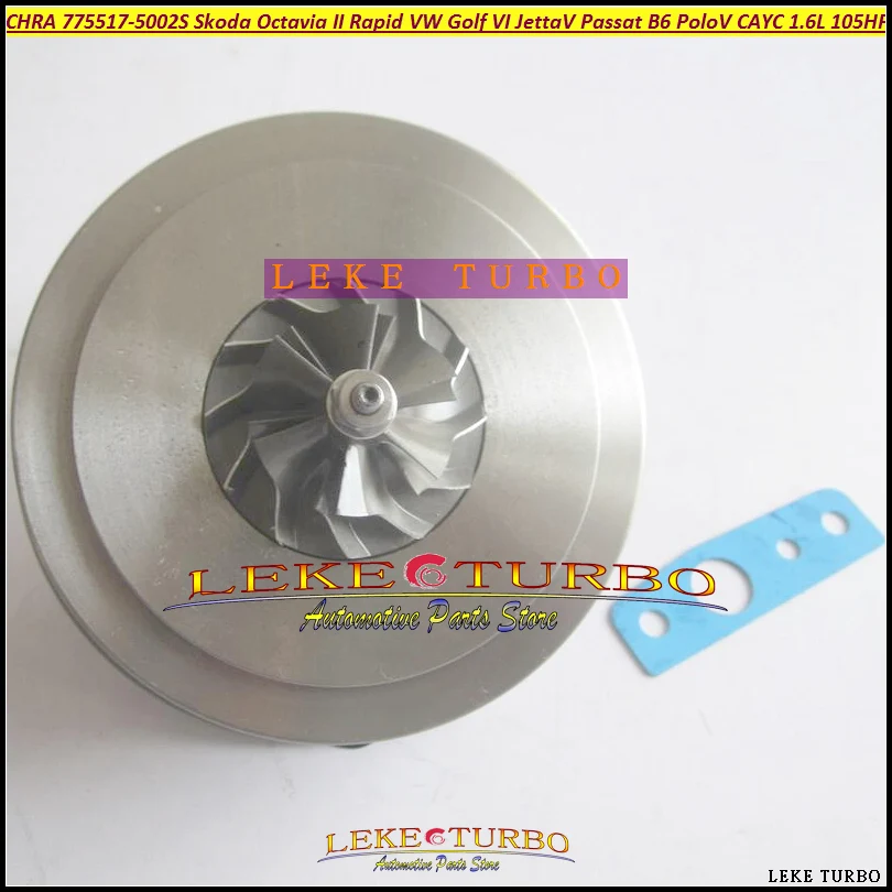 Турбокомпрессор CHRA 775517 775517-5002S 775517-5001S для Skoda Octavia II Rapid VW Golf VI Jetta V Passat B6 Polo TDI |