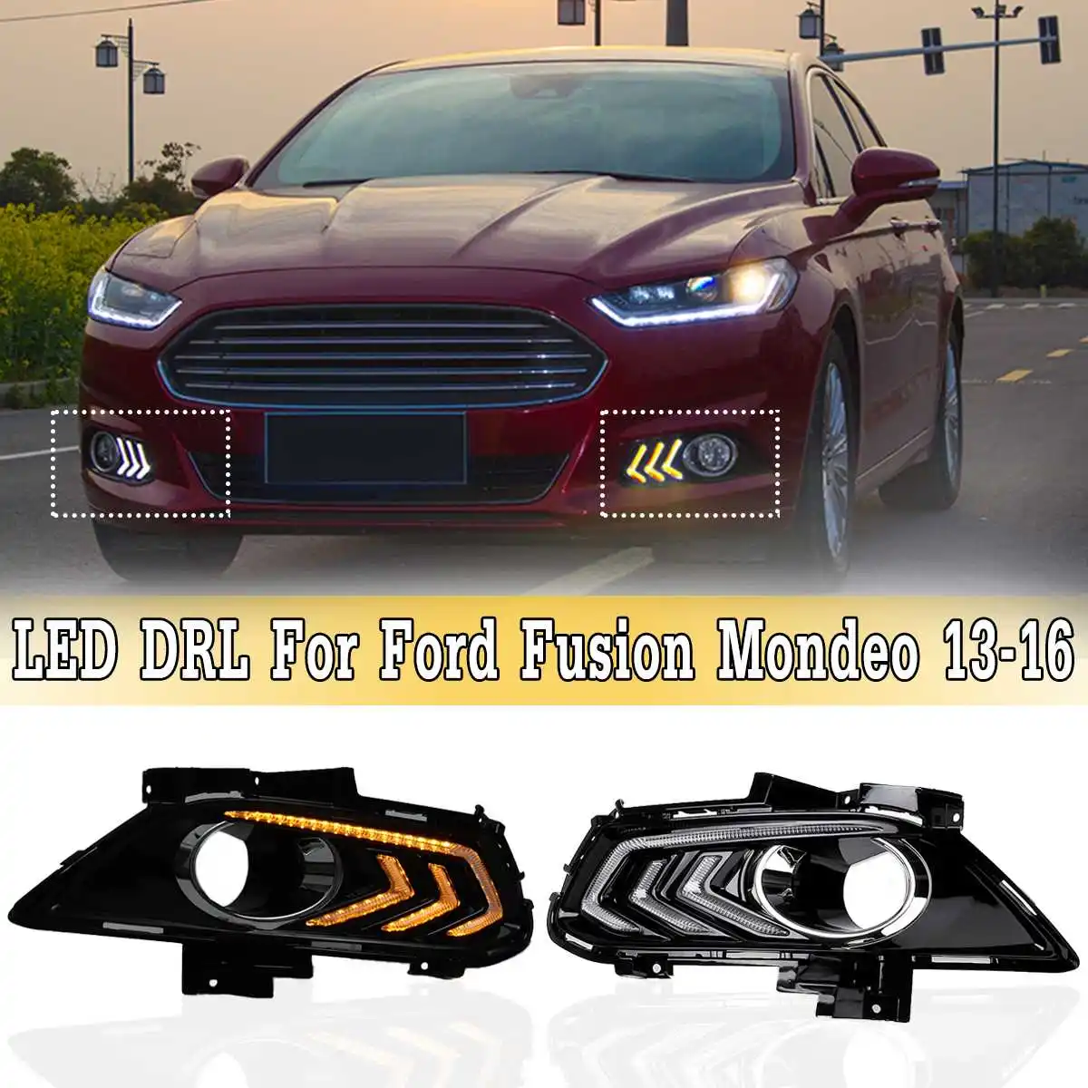 

White and Amber LED DRL Daytime Running Light with Turn Signal Fog Lights Lamp For Ford For Fusion For Mondeo 2013-2016