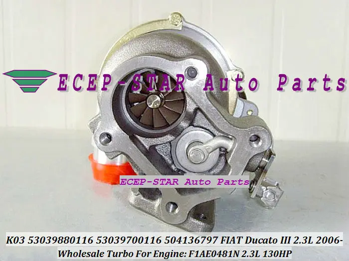 K03 53039880116 53039700116 504136797 Turbo Turbocharger For FIAT Ducato III 2.3L 130 Multijet 2006- F1AE0481N 130HP (1)