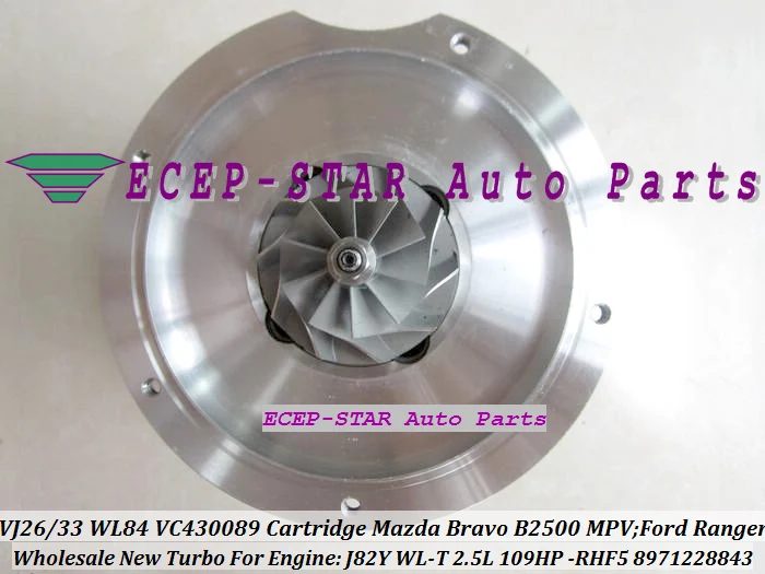RHF5 VJ26 VJ33 WL84 VC430089 Turbo CHRA Cartridge Turbocharger Core MAZDA Bravo B2500 MPV FORD Ranger J82Y WL-T 2.5L 109HP