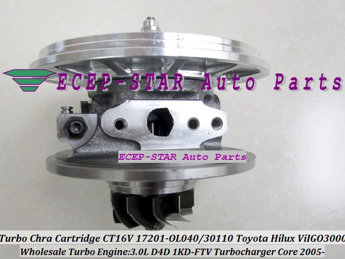 Turbo CHRA Cartridge Turbocharger Core CT16V 17201-OL040 17201-30110 TOYOTA Hilux 3.0L D4D ViIGO 3000 1KD-FTV 2005- (2)