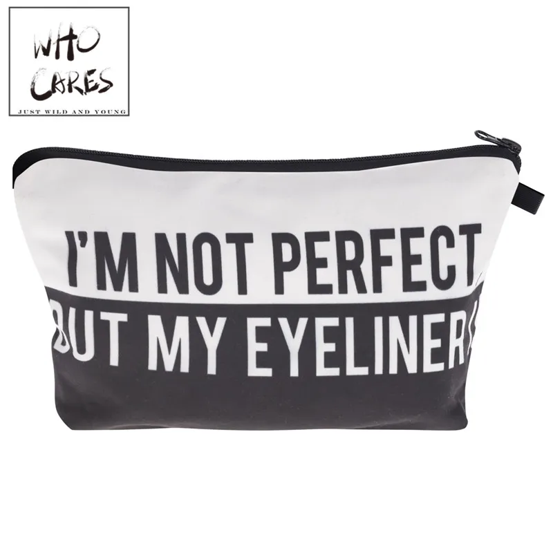 

Who Cares Fashion printing Perfect Eyeliner White Makeup Bags Cosmetic Organizer Bag Lady Pouch Women Cosmetic Bag