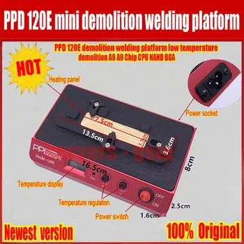 

Nwe PPD 120E demolition welding platform low temperature demolition A8 A9 Chip CPU NAND BGA Rework Platform For iPhone 7 6s