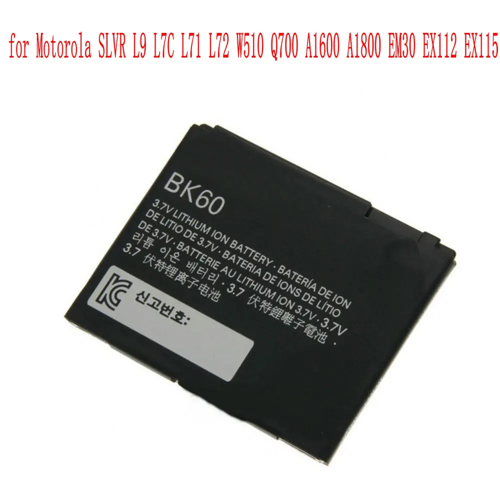 Высококачественный аккумулятор BK60 BK61 930 мАч для Motorola SLVR L9 L7C L71 L72 W510 Q700 A1600 A1800 EM30 EX112