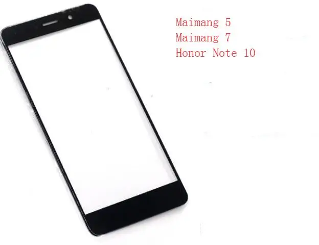 

For Huawei Maimang 5 7 Honor Note 10 Panel Touchpad Front Glass Panel Repair Spare Parts