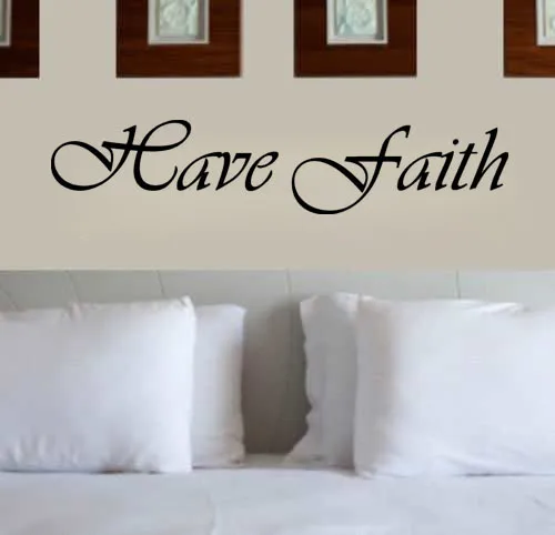 DIY Wall Sticker HAVE FAITH Art Home Decor Living Room Decorative Bedroom Decoration Murals Adhe | Дом и сад