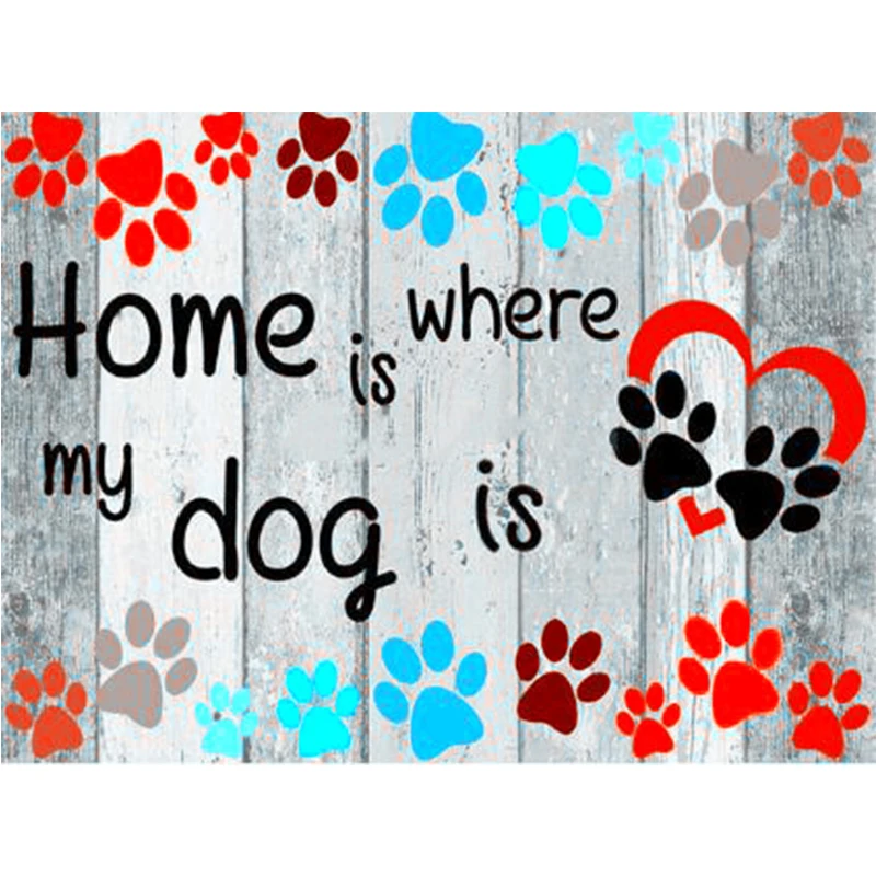 

5D DIY Diamond Embroidery Animal Dog's Paw Print Home Where Diamond Painting Cross Stitch Square Mosaic Decoration
