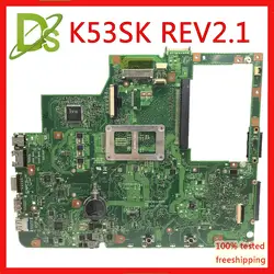 Kefu K53SK материнская плата для ноутбука ASUS Q550JV K53SK K53S Материнская плата ноутбука 60-N7RMB2100-D05 REV2.1 HM65 K53SK материнская плата Тесты 100% Тесты