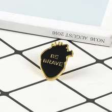 Brave coeur émail broche noir humain coeur broche citation inspirant broches pour femmes hommes vêtements accessoires épinglette Badge icône
