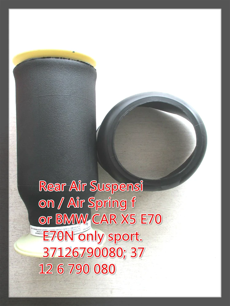 

Rear Pneumatic Air Suspension / Air Spring Springs Bag Bags For BMW CAR X5 E70 E70N Only sport. 37126790080; 37 12 6 790 080