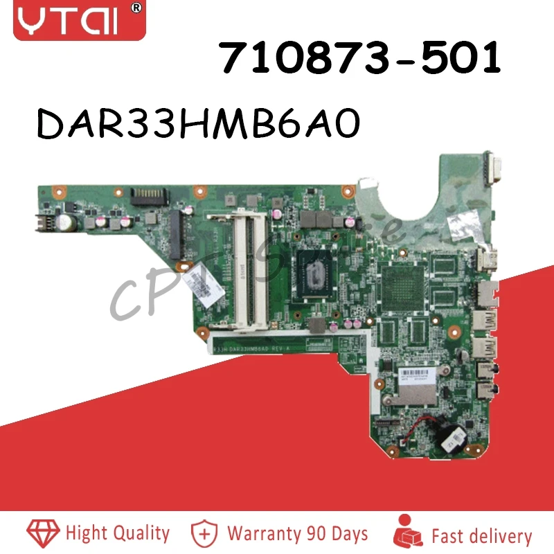 

DAR33HMB6A0 DAR33HMB6A1 motherboard For HP G4-2000 G6-2000 Laptop motherboard 710873-001 710873-501 100% tested intact