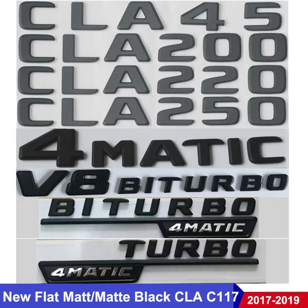 

New Flat Black C117 CLA Car Emblem CLA180 CLA200 CLA220 CLA250 CLA45 Auto Emblema Badge Sticker Turbo Logo For Mercedes Benz AMG