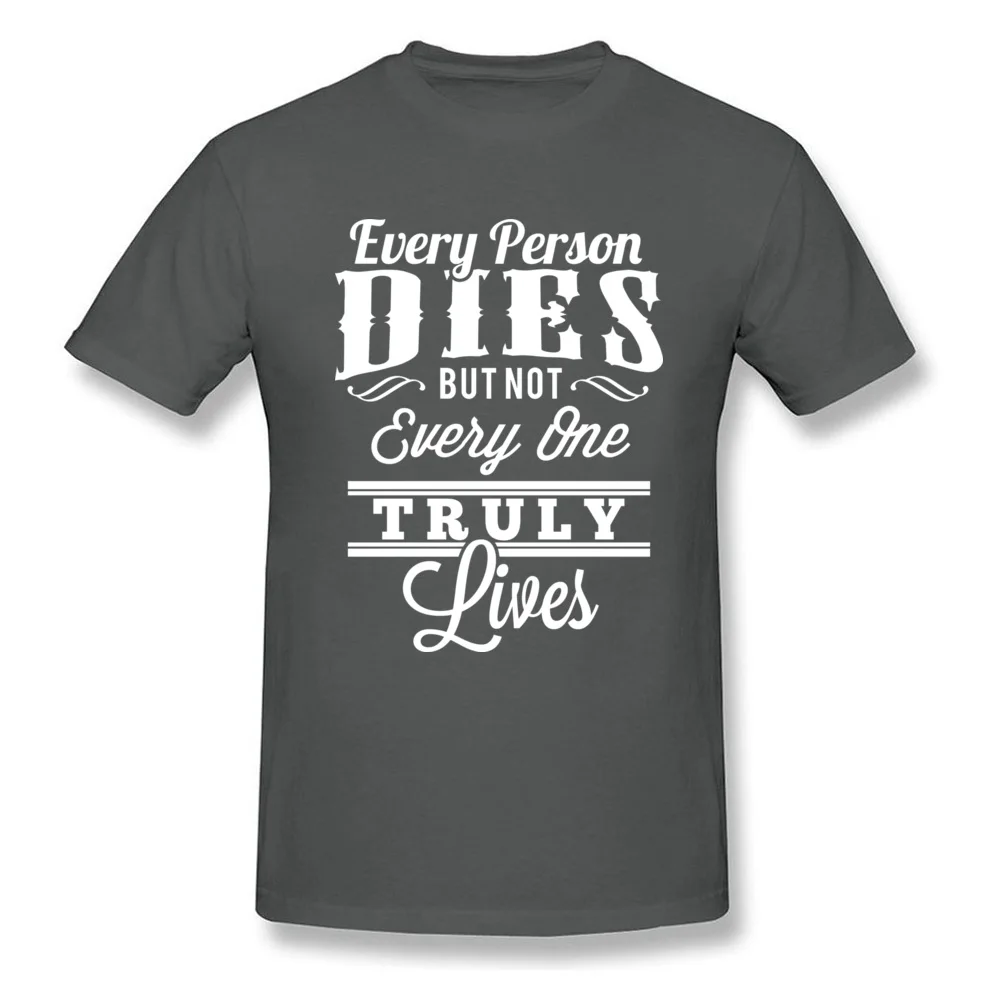 Every Person Dies But Not Everyone Truly Lives_carbon