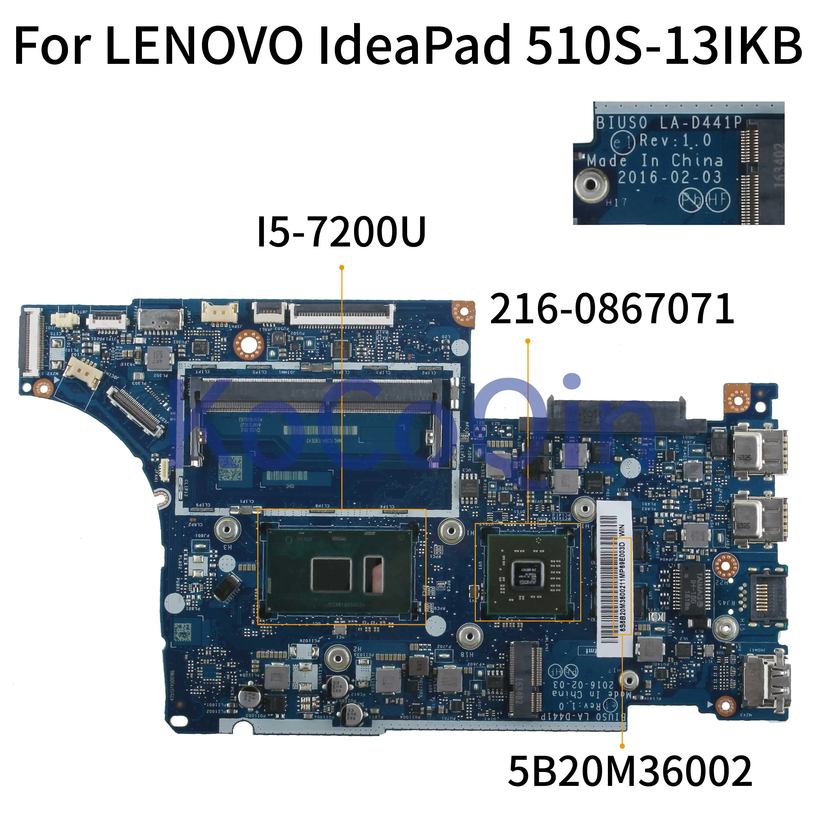 KoCoQin материнская плата для ноутбука LENOVO IdeaPad 510S-13IKB I5-7200U SR2ZU 216-0867071 BIUS0 LA-D441P 5B20M36002