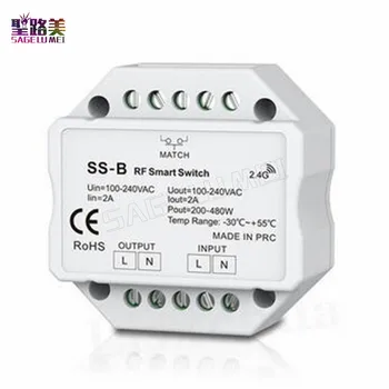 

Free shipping SS-B AC100V -240V RF control Smart Switch Output 100V-240VAC 2A 200W-480W 1CH 1 channel RF smart switch with relay