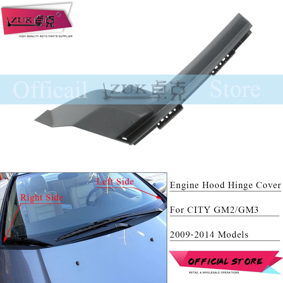 

ZUK Engine Hood Hinge Cover Replacement For HONDA CITY 2009 2010 2011 2012 2013 2014 GM2 GM3 OEM:74222-TM0-T00 74212-TM0-T00