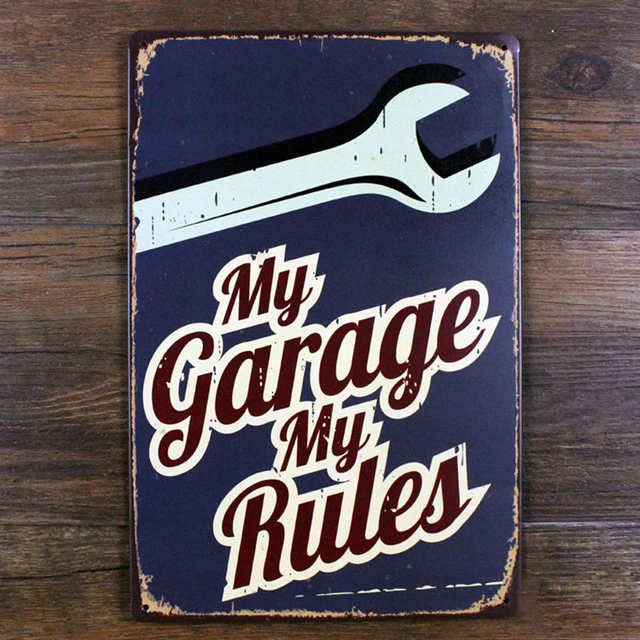 Aliexpress.com: Comprar Mi garaje mis reglas cartel de lata Vintage