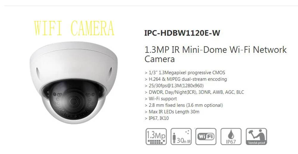 

Free Shipping DAHUA Security IP Camera 1.3MP WIFI Network Vandalproof IR Mini Dome Camera IP67 without Logo IPC-HDBW1120E-W