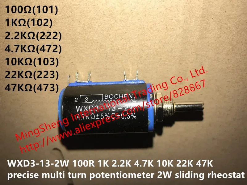 

Original new 100% WXD3-13-2W 100R 1K 2.2K 4.7K 10K 22K 47K precise multi turn potentiometer 2W sliding rheostat (SWITCH)