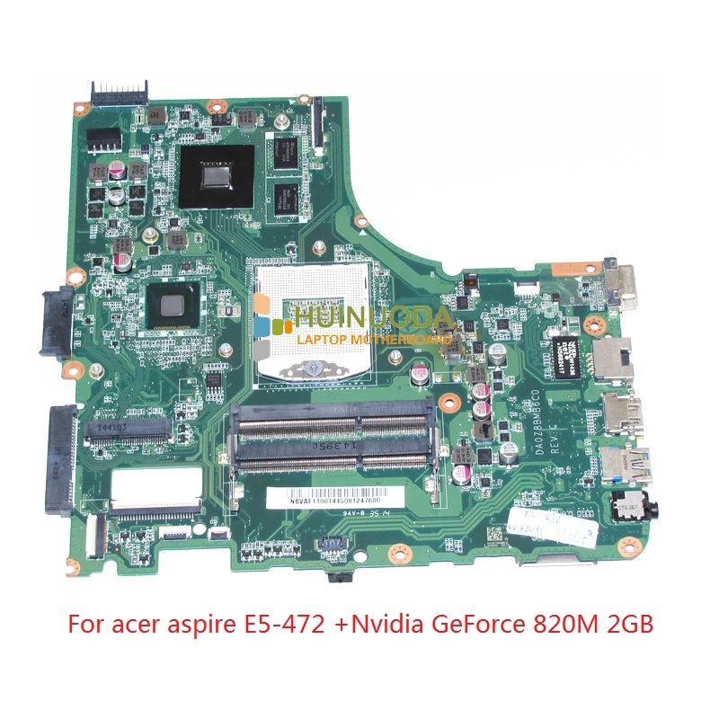 Материнская плата NOKOTION для ноутбука acer aspire E5-472 GeForce 820M 2 Гб графическая ddr3 DA0Z8BMB6C0