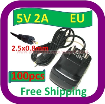 

100 pcs Free Shipping 5V 2A EU Plug DC 2.5x0.8mm Charger Power Adapter for Tablet PC Q88 Ainol Venus Flytouch 3