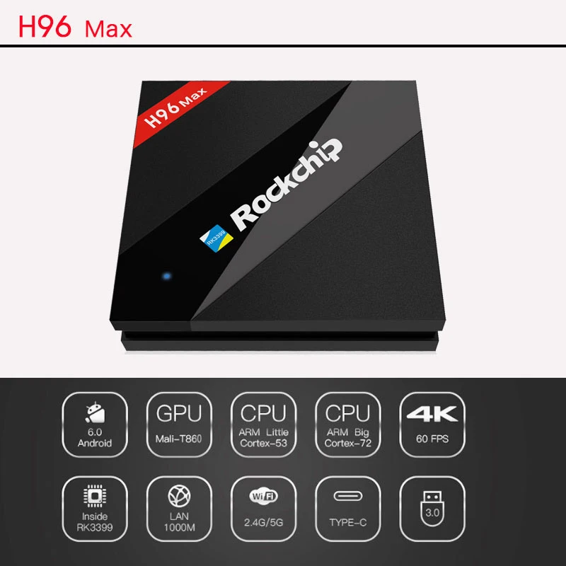 H96 MAX RK3399 Six Core 4GB/32GB Android 6.0 TV BOX 2.4G/5.0G Wifi H.265 4K tv box VP9 BT4.0 1000M LAN USB3.0 Type-c Set Top Box
