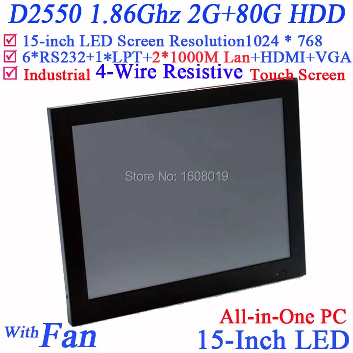 

4-wire resistive all in one LED touch screen kiosks 15" with 2*RJ45 6*COM HDMI VGA 2G RAM 80G HDD Intel D2550 1.86Ghz Win XP/7