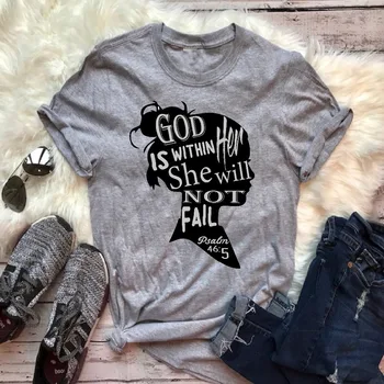 

God is within her she will not fail. Psalm Bible verse tee Christian top graphic women fashion casual cotton slogan goth t shirt