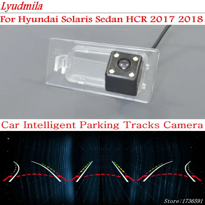 

LYUDMILA Car Intelligent Parking Tracks Camera FOR Hyundai Solaris Sedan HCR 2017 2018 / HD CCD Back up Reverse Rear View Camera