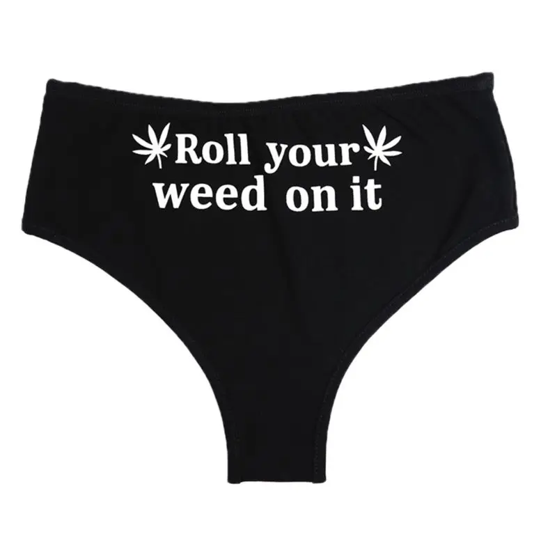 

Women Low Waist Cotton Underwear Sexy Leaves Funny Letters Roll Your Weed On It Printed Back G-String Briefs Night Club Lingerie
