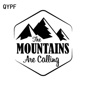 

QYPF 14.3cm*15.8cm The MOUNTAINS Are Calling Exquisite Vinyl Car Sticker Vivid Window Decal C18-0349