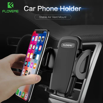 

FLOVEME Universal Car Phone Holder Stand 360 Degree Air Vent Mount Phone Holder Car Phone Stand For iPhone XS MAX Telefoonhouder