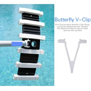 

6Pcs Swimming Pool Accessory Butterfly V Clips Spring Locking Pins Replacement Set Standard Pole Attachment Clips Leaf Rake