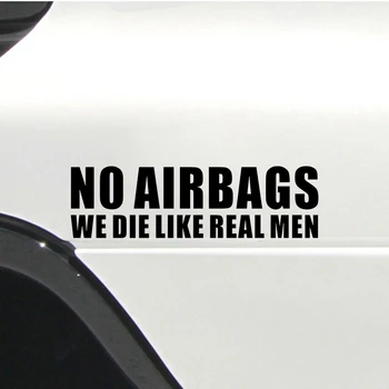

18*5.2cm No Airbags We Die Like Real Men Bumper Stickers Vinyl Decal JDM Car Truck Car Wrap Car Stickers