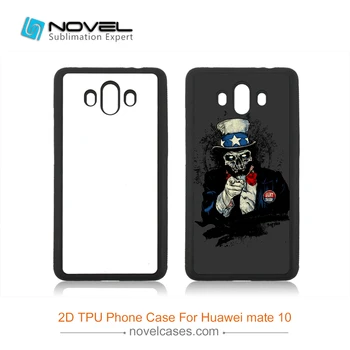 

China diy sublimation blank 2D TPU phone case for Huawei Mate 10