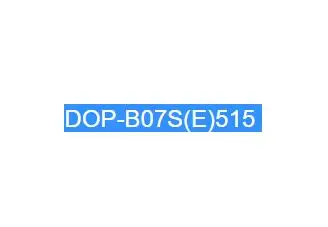 

DOP-B07S(E)515 DOP-B07S(E)515 new