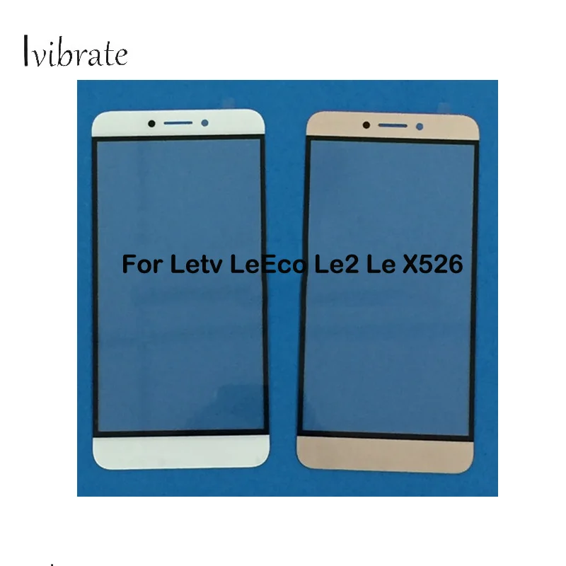 

2pcs For Letv LeEco Le 2 Le X526 Touch Screen Digitizer TouchScreen Glass panel Le2 X 526 Without Flex Cable Replacement