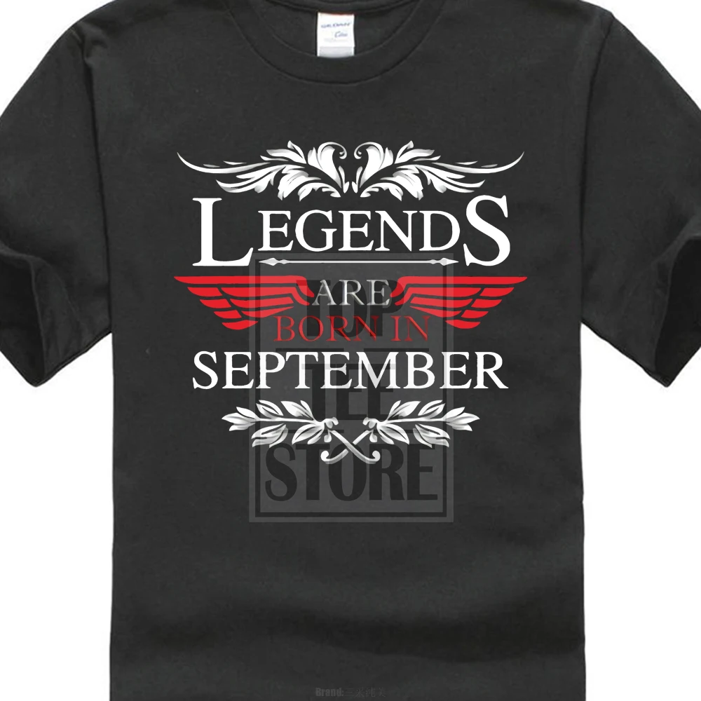

Legends Are Born In September T Shirt Birthday Gift 2017 New Design From Us